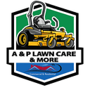 A&P Lawn Care & More